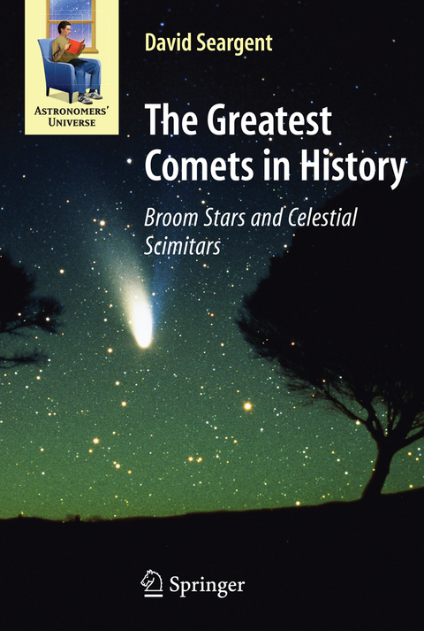 The Greatest Comets in History - David A.J. Seargent