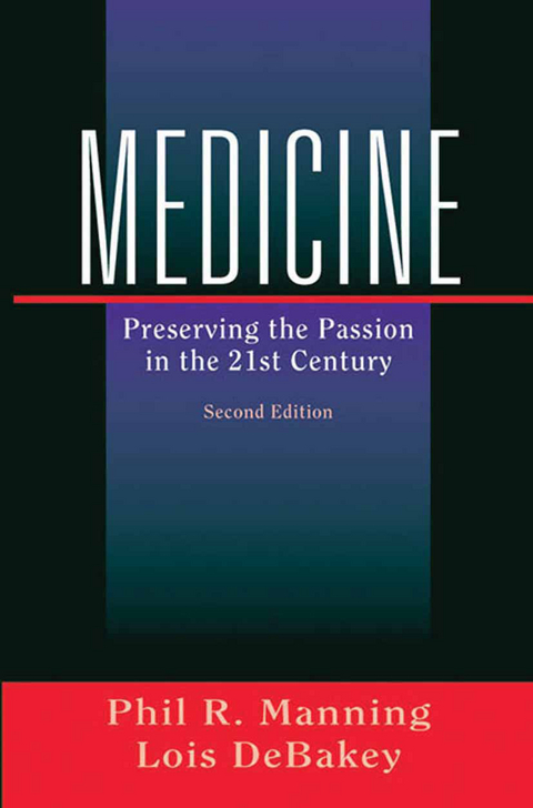 Medicine - Phil R. Manning, Lois DeBakey