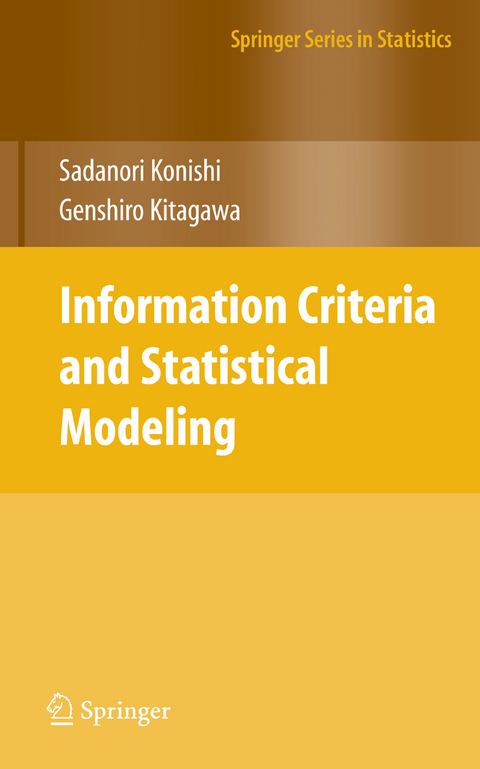 Information Criteria and Statistical Modeling - Sadanori Konishi, Genshiro Kitagawa
