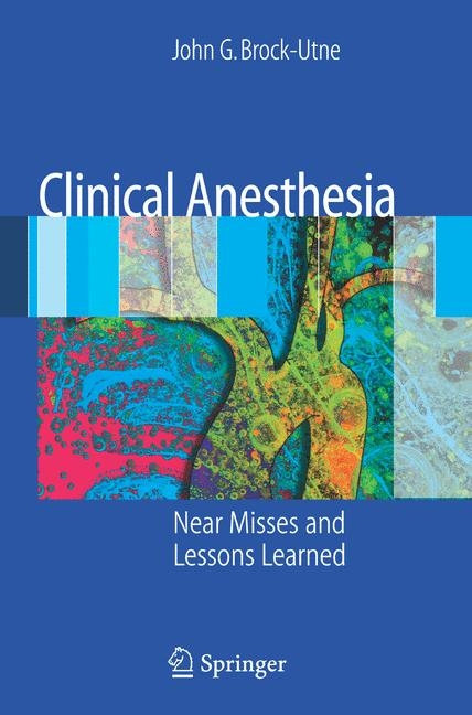 Clinical Anesthesia - John G. Brock-Utne