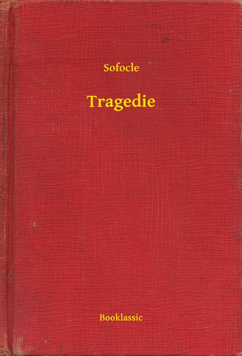 Tragedie -  Sofocle