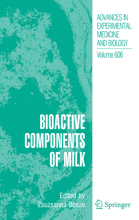 Bioactive Components of Milk - 