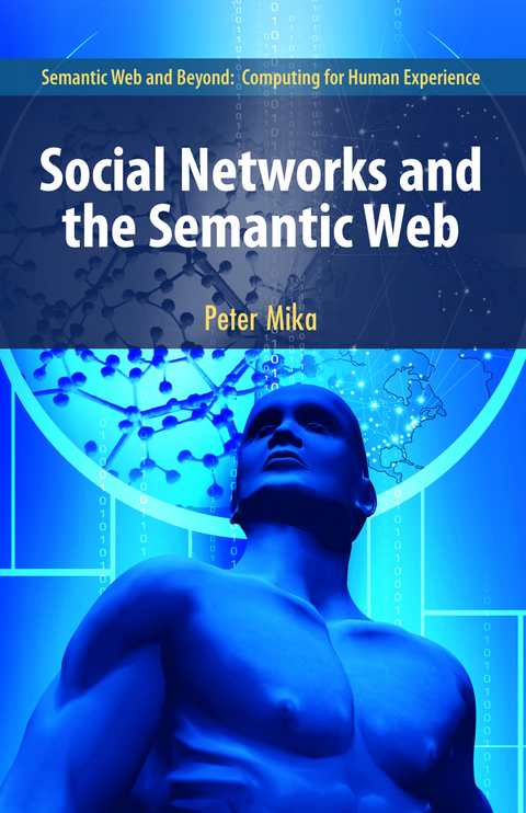 Social Networks and the Semantic Web - Peter Mika