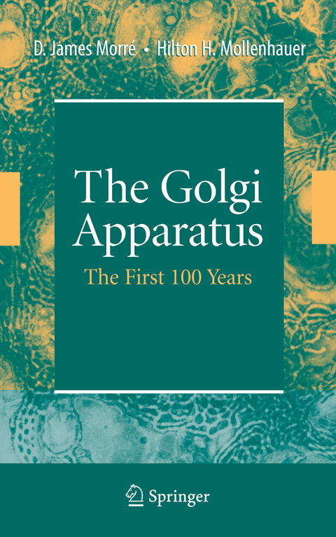 The Golgi Apparatus - James Morré, Hilton H. Mollenhauer