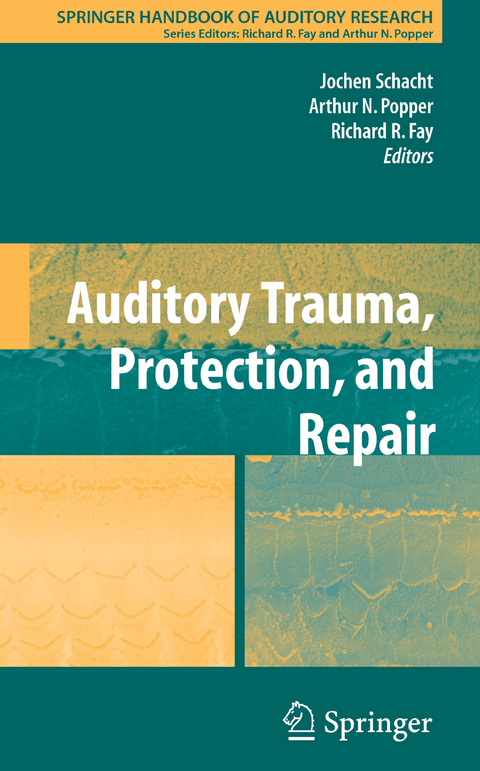 Auditory Trauma, Protection, and Repair - 