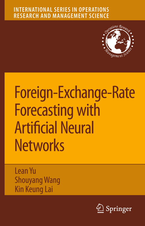 Foreign-Exchange-Rate Forecasting with Artificial Neural Networks - Lean Yu, Shouyang Wang, Kin Keung Lai