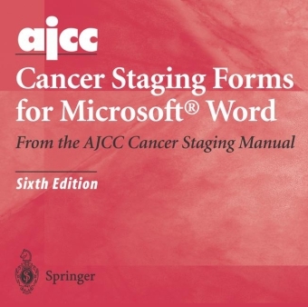 AJCC Cancer Staging Forms for Microsoft Word - 
