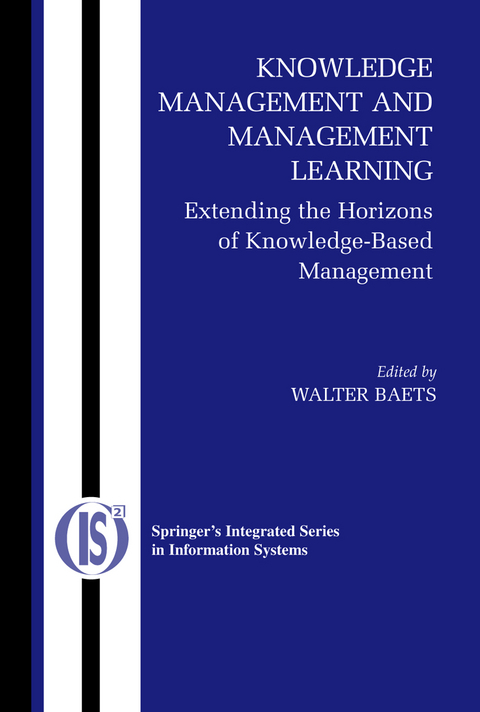 Knowledge Management and Management Learning: - 