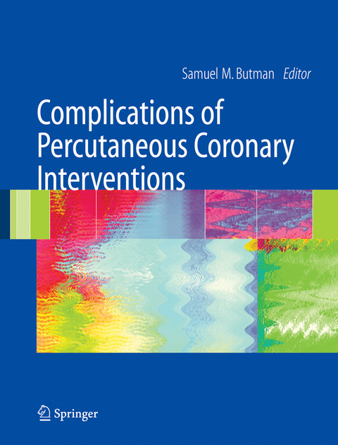 Complications of Percutaneous Coronary Interventions - 