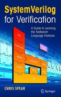 Systemverilog for Verification - Chris Spear