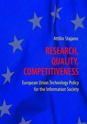 Research, Quality, Competitiveness - Attilio Stajano