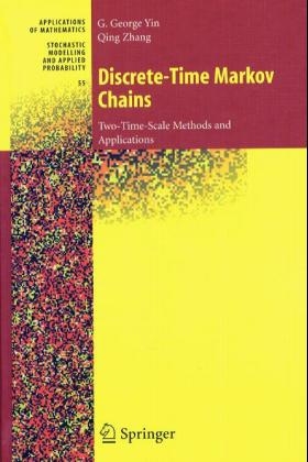 Discrete-Time Markov Chains - George Yin, Qing Zhang