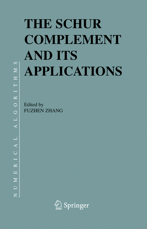 The Schur Complement and Its Applications - 