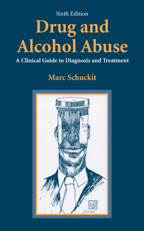 Drug and Alcohol Abuse - Marc A. Schuckit