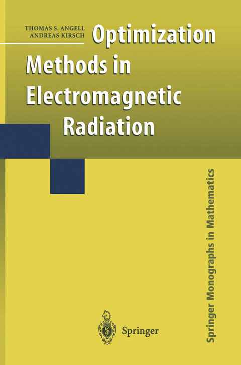 Optimization Methods in Electromagnetic Radiation - Thomas S. Angell, Andreas Kirsch