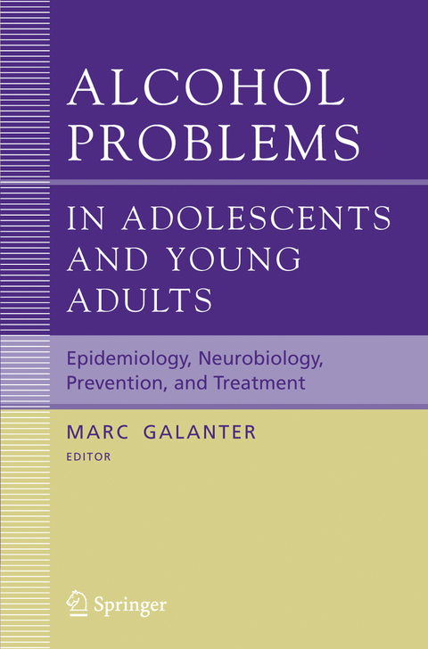 Alcohol Problems in Adolescents and Young Adults - 