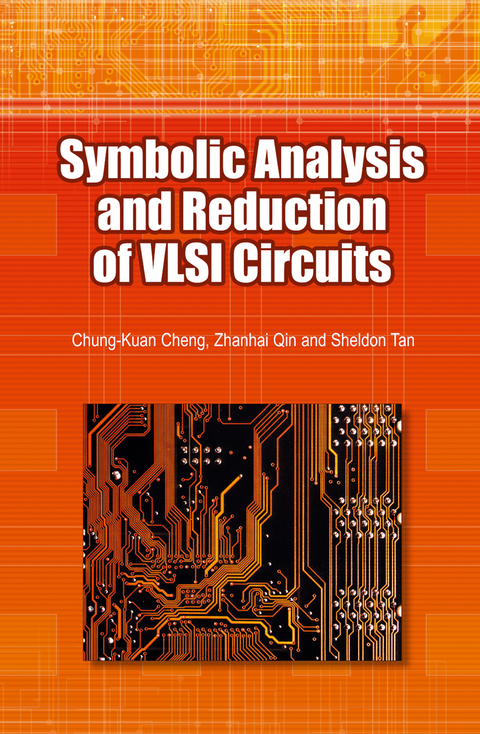 Symbolic Analysis and Reduction of VLSI Circuits - Zhanhai Qin, Chung-Kuan Cheng