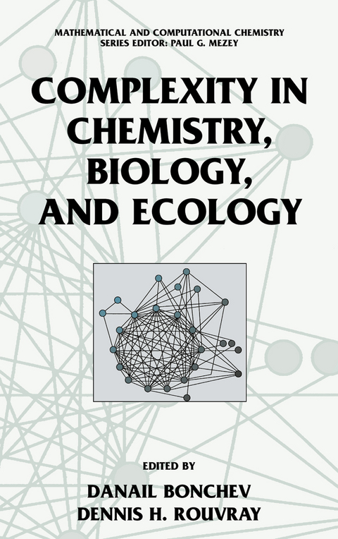 Complexity in Chemistry, Biology, and Ecology - 