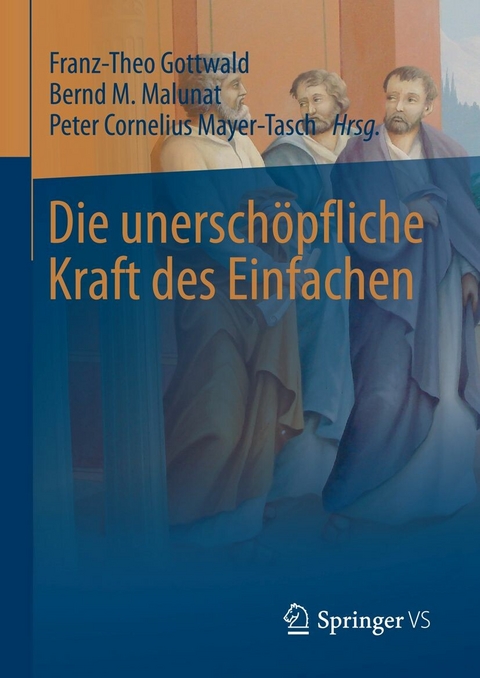 Die unerschöpfliche Kraft des Einfachen - 