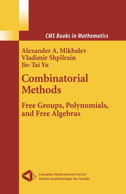 Combinatorial Methods - Vladimir Shpilrain, Alexander Mikhalev, Jie-Tai Yu