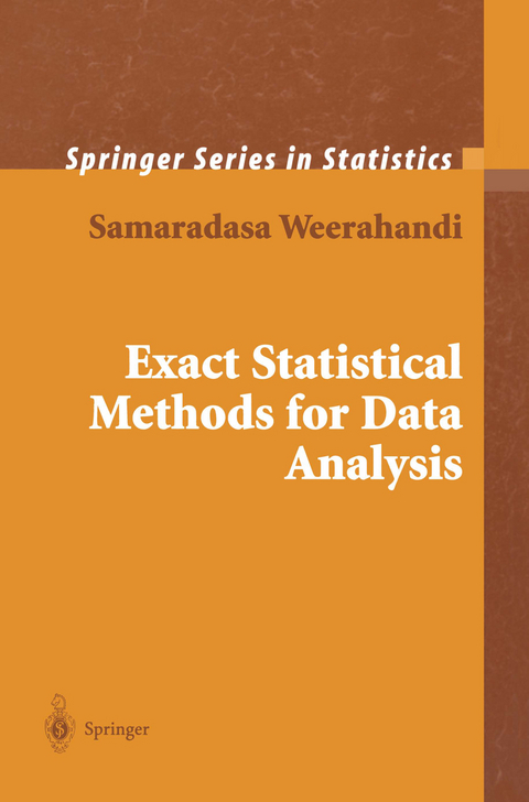 Exact Statistical Methods for Data Analysis - Samaradasa Weerahandi