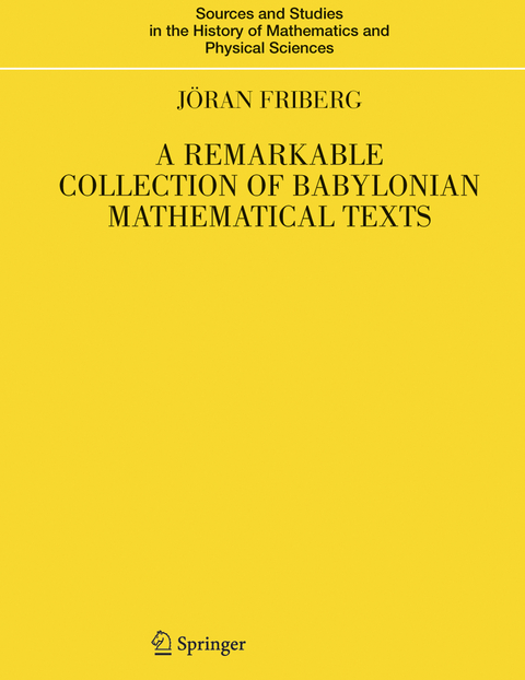 A Remarkable Collection of Babylonian Mathematical Texts - Jöran Friberg