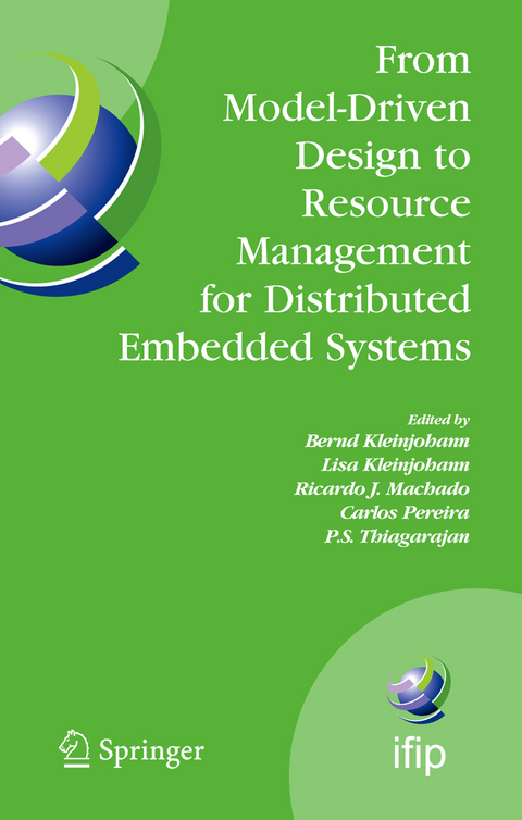 From Model-Driven Design to Resource Management for Distributed Embedded Systems - 