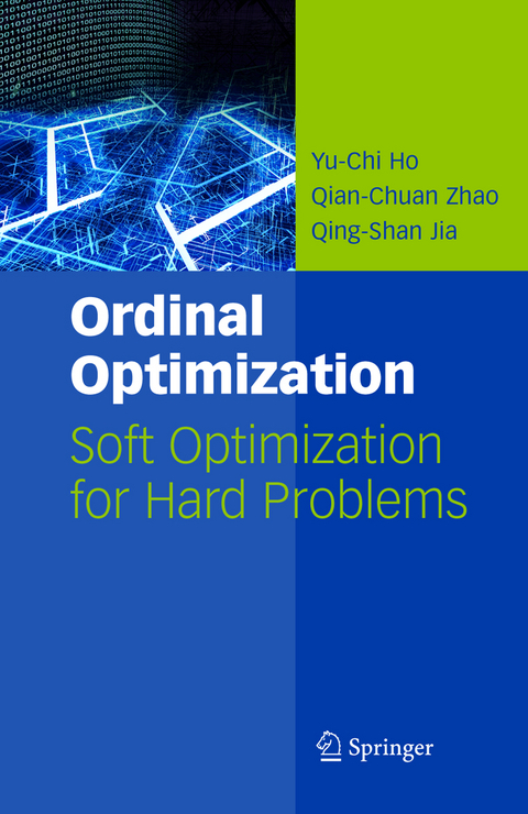 Ordinal Optimization - Yu-Chi Ho, Qian-Chuan Zhao, Qing-Shan Jia