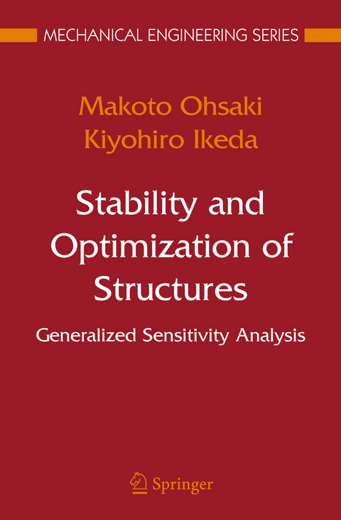 Stability and Optimization of Structures - Makoto Ohsaki, Kiyohiro Ikeda