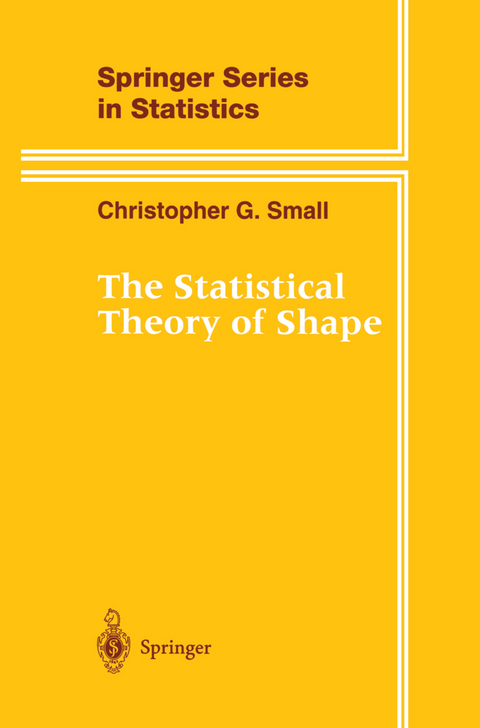 The Statistical Theory of Shape - Christopher G. Small