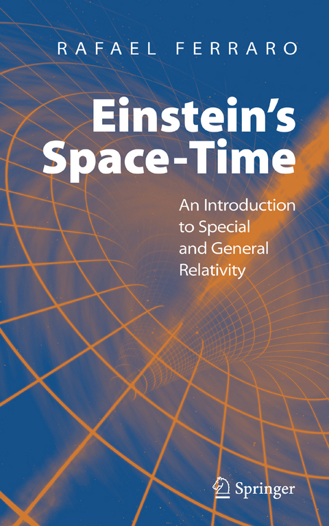 Einstein's Space-Time - Rafael Ferraro