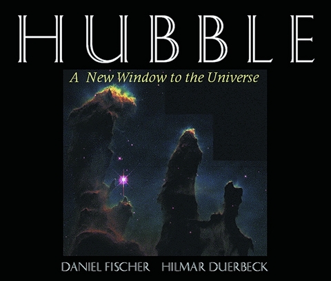 Hubble - Daniel Fischer, Hilmar W. Duerbeck