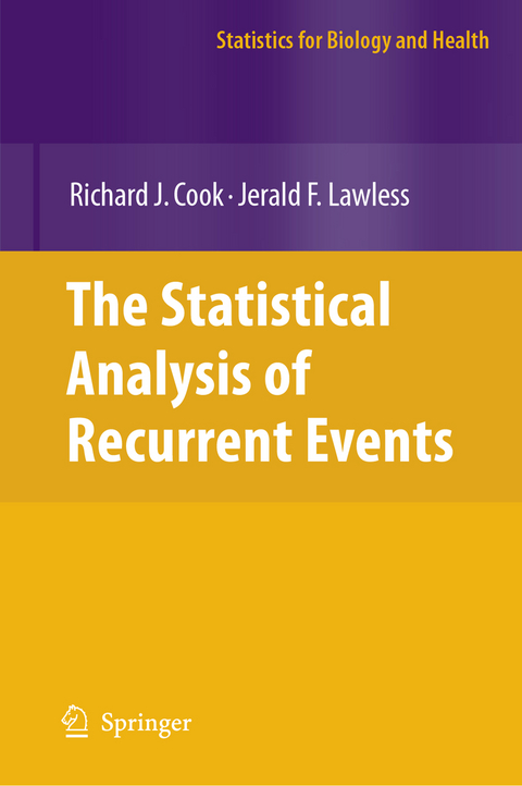 The Statistical Analysis of Recurrent Events - Richard J. Cook, Jerald Lawless