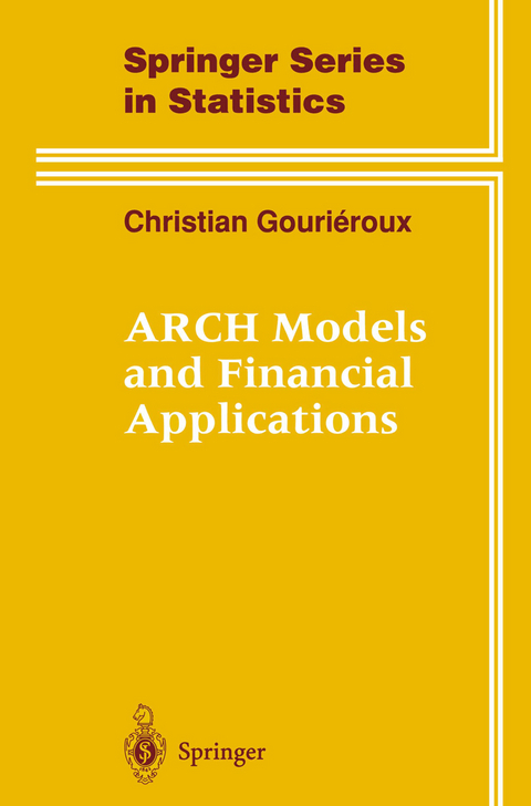 ARCH Models and Financial Applications - Christian Gourieroux
