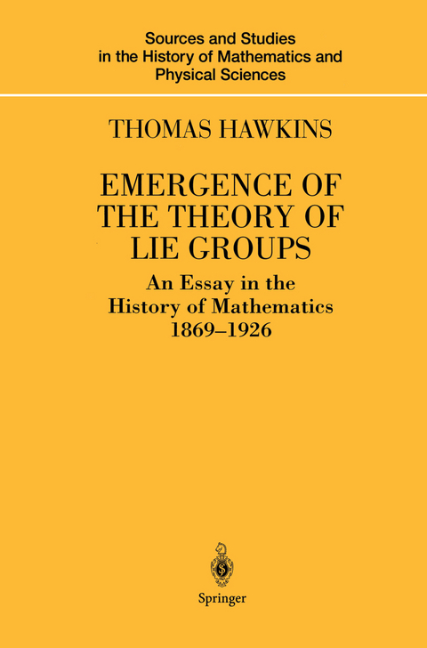 Emergence of the Theory of Lie Groups - Thomas Hawkins