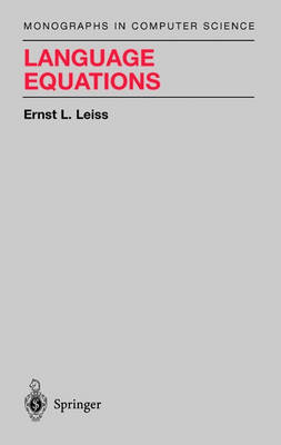 Language Equations - Ernest L. Leiss