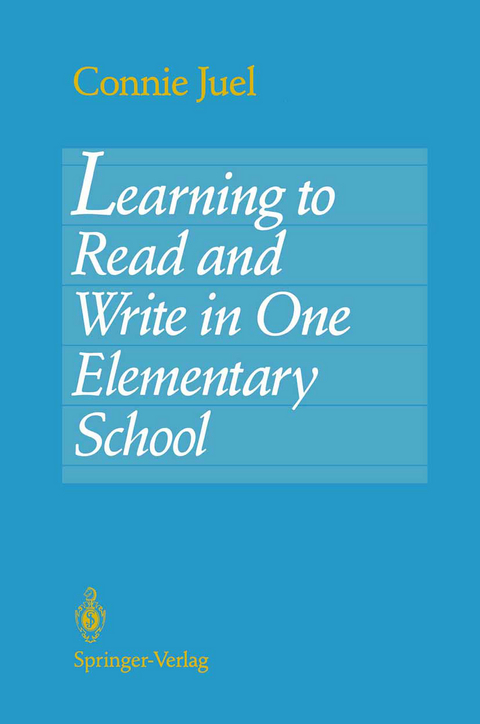 Learning to Read and Write in One Elementary School - Connie Juel