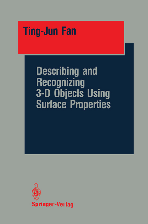 Describing and Recognizing 3-D Objects Using Surface Properties - Ting-Jun Fan