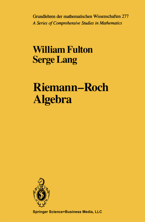 Riemann-Roch Algebra - William Fulton, Serge Lang