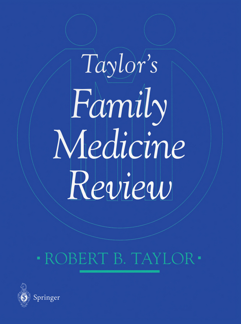 Taylor’s Family Medicine Review - 