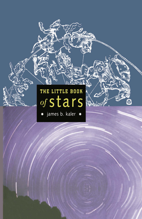 The Little Book of Stars - James B. Kaler