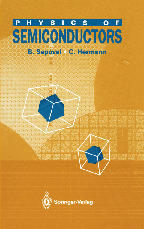 Physics of Semiconductors - B. Sapoval, C. Hermann