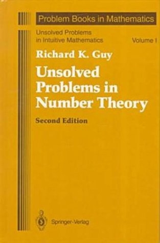 Unsolved Problems in Number Theory - Richard K. Guy