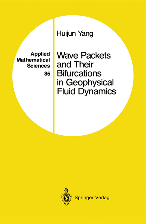 Wave Packets and Their Bifurcations in Geophysical Fluid Dynamics - Huijun Yang