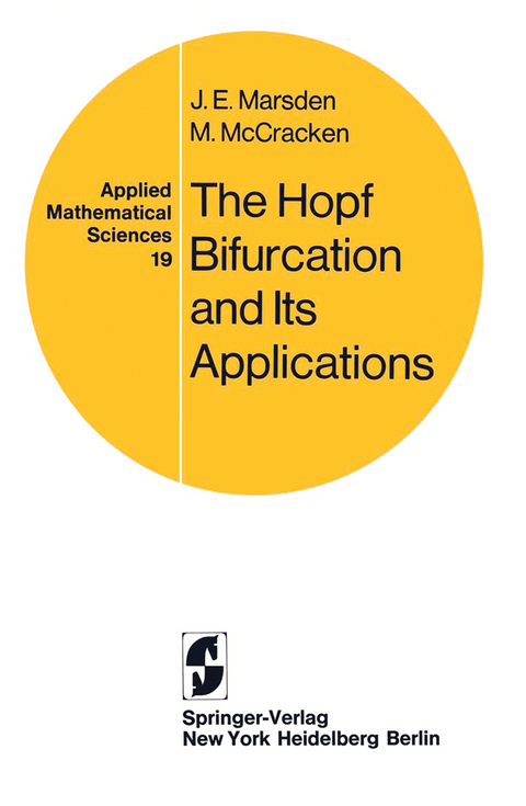 The Hopf Bifurcation and Its Applications - J. E. Marsden, M. McCracken