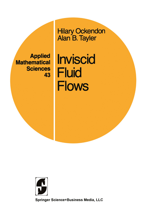 Inviscid Fluid Flows - Hilary Ockendon, Alan B. Tayler