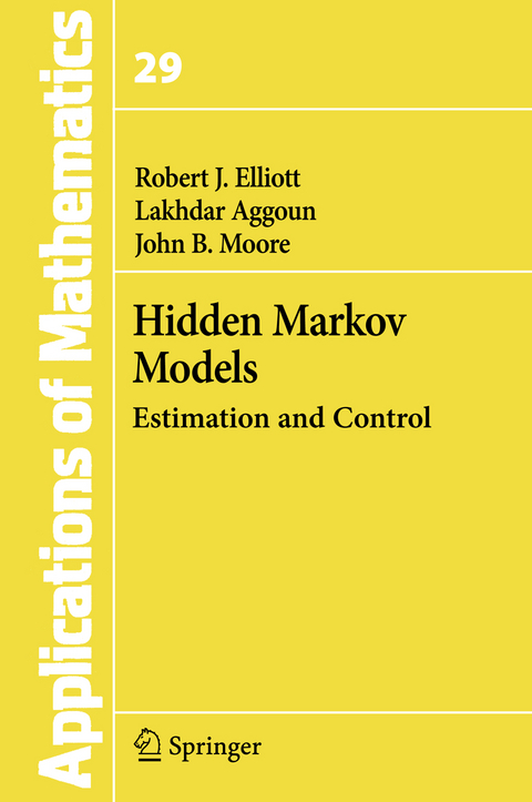Hidden Markov Models - Robert J Elliott, Lakhdar Aggoun, John B. Moore