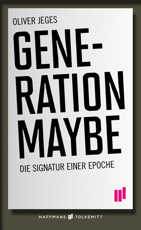 Generation Maybe - Oliver Jeges