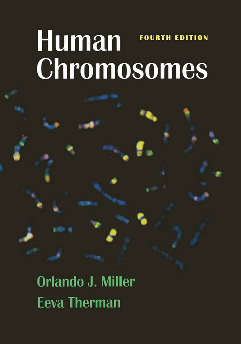 Human Chromosomes - Orlando J. Miller, Eeva Therman