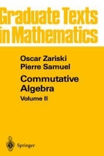 Commutative Algebra II - O. Zariski, P. Samuel